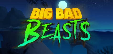Big Bad Beasts brabet
