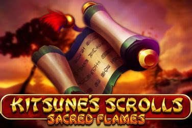 Kitsune S Scrolls Sacred Flames Review 2024