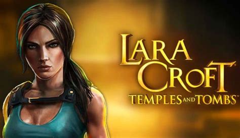 Lara Croft Temples And Tombs Slot Grátis