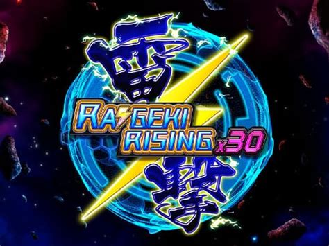 Raigeki Rising X30 888 Casino