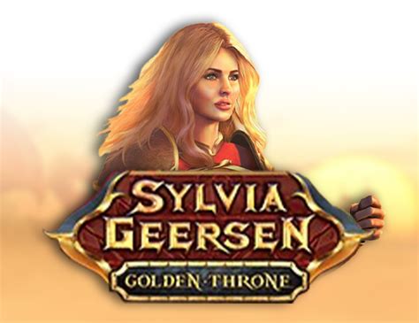 Sylvia Geersen Golden Throne Review 2024