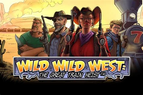 Wild Wild West The Great Train Heist Bwin
